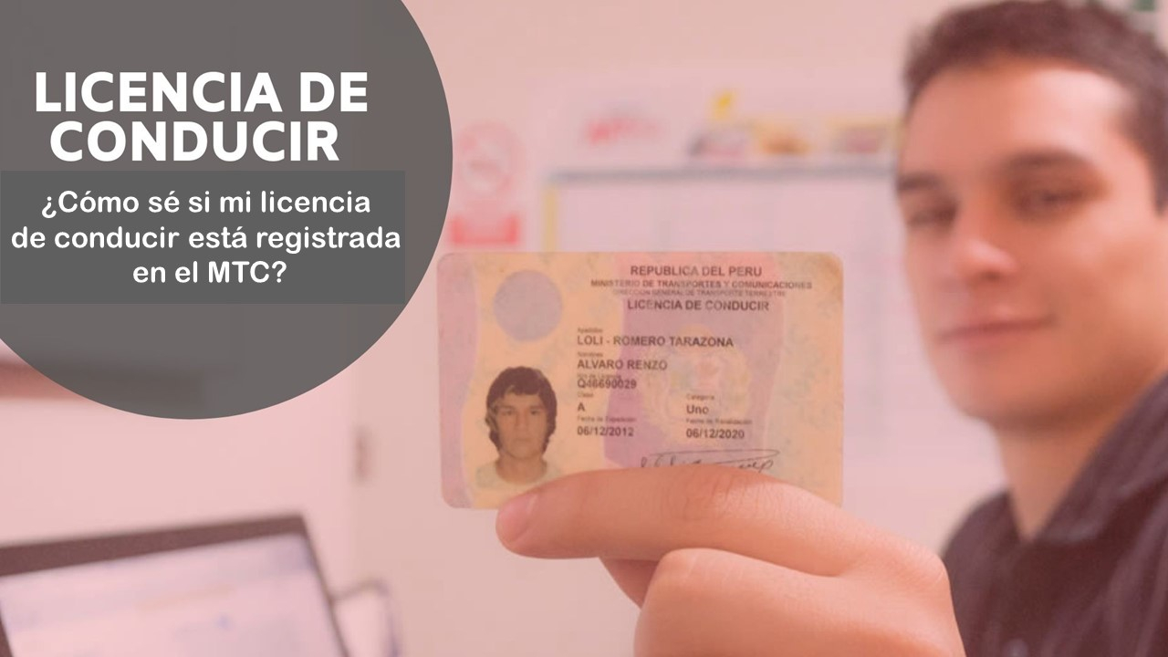 Brevete C Mo Saber Si Mi Licencia De Conducir Est Registrada En