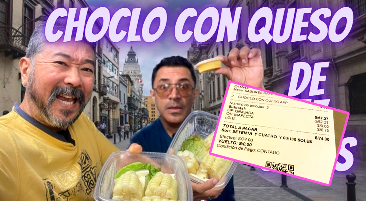 YouTube Viral Choclo Con Queso A 37 Soles Usuarios En Shock Al