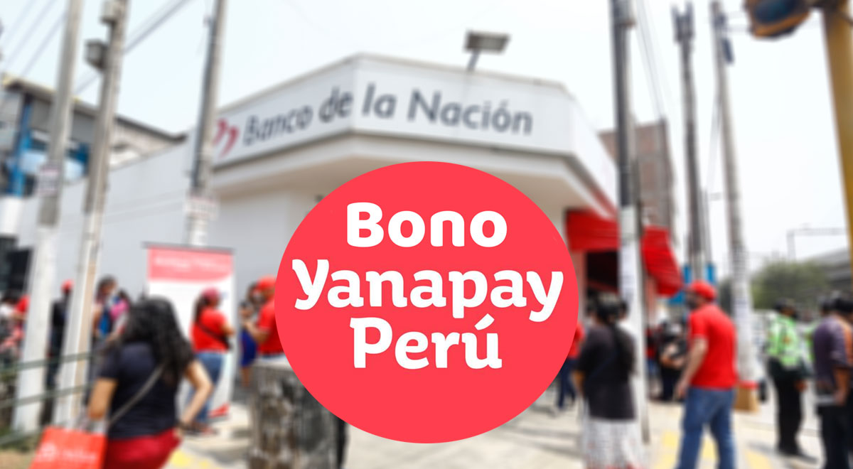 Consulta Bono Yanapay Conoce AquÍ Los Beneficiarios De Los 700 Soles El Popular 7306