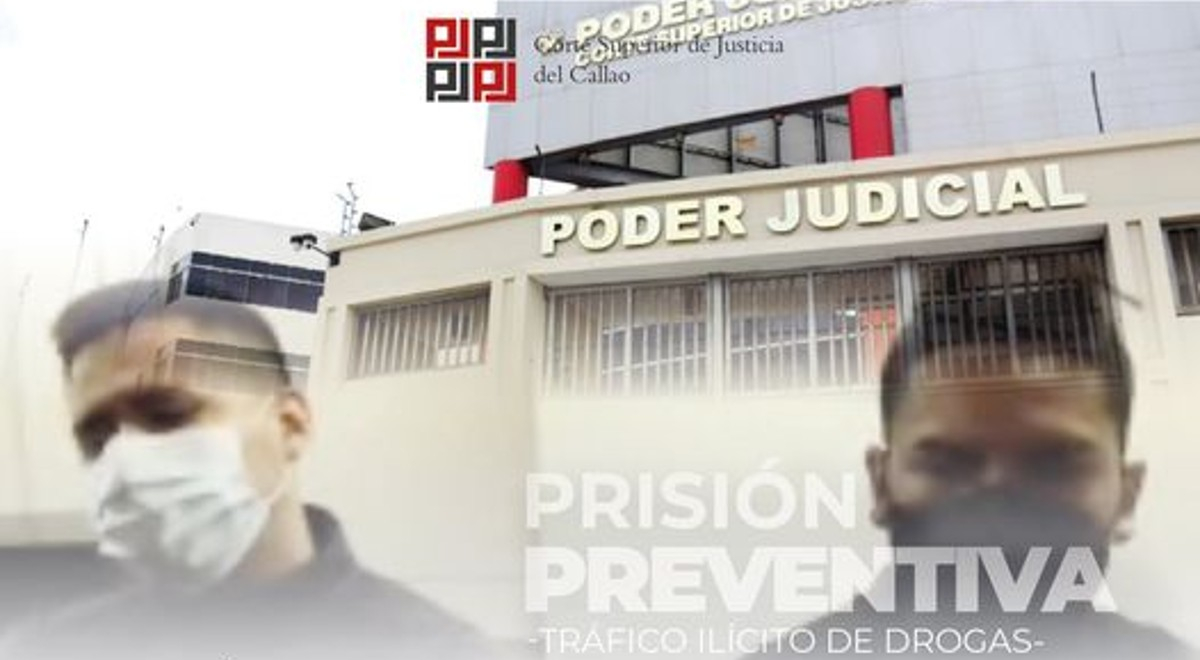 El Poder Judicial Del Callao Dictó Prisión Preventiva Contra Dos