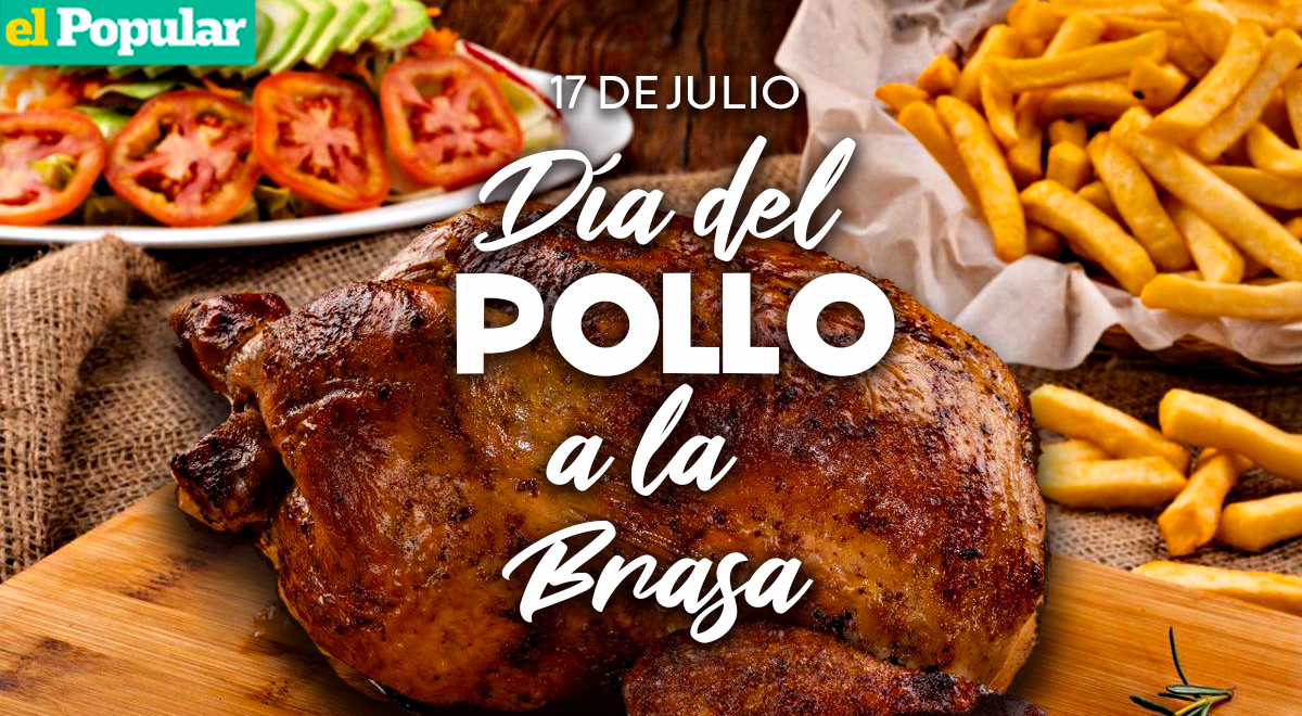 Día del Pollo a la Brasa en Perú: Conoce los 5 mejores restaurantes para  degustar el sabroso plato | El Popular