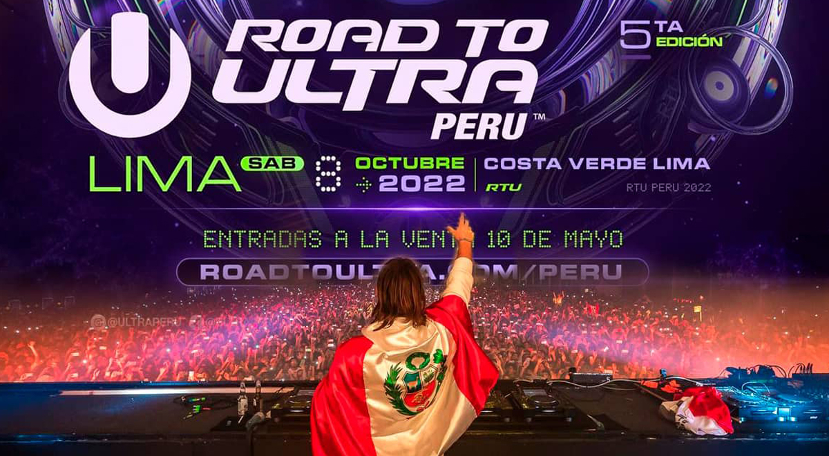 Road to Ultra Perú 2022 Estos artistas tocarán junto a DJ Snake y