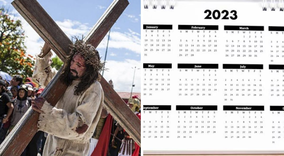 Feriados Semana Santa 2023 cuándo y qué fechas son feriados y días no