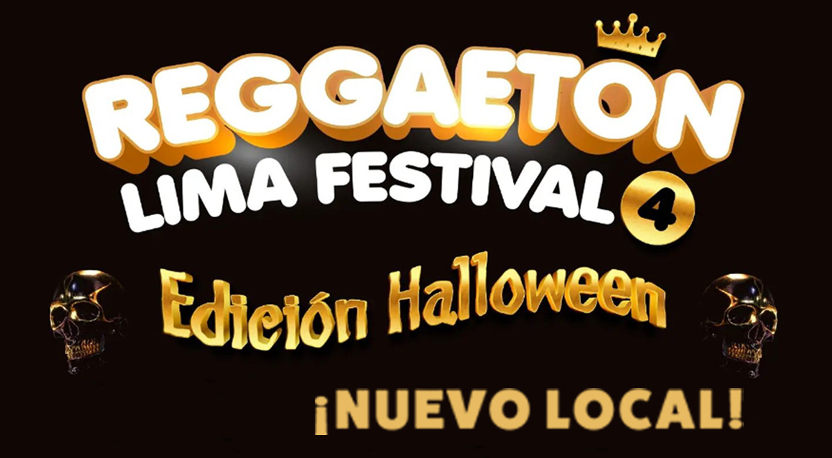 Reggaeton Lima Festival 4 Edición Halloween cambia de local ¿Dónde