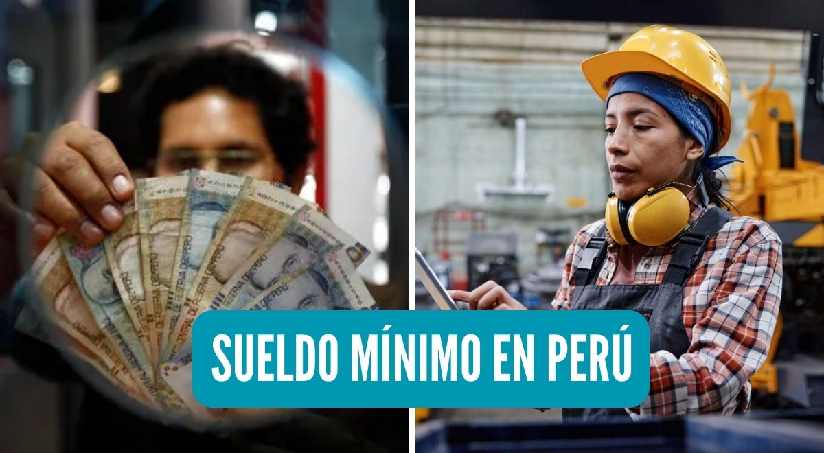 Aumento de sueldo mínimo en Perú cuándo se aprobaría el nuevo salario