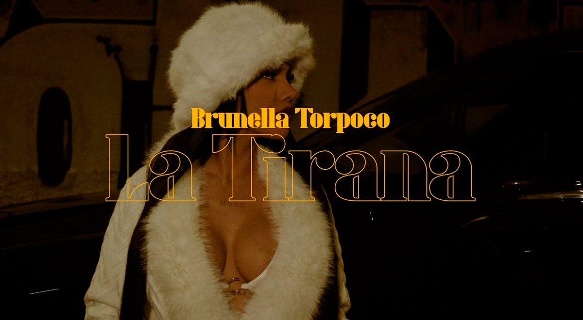 Brunella Torpoco lanza su primer gran estreno del 2024 "La Tirana" El