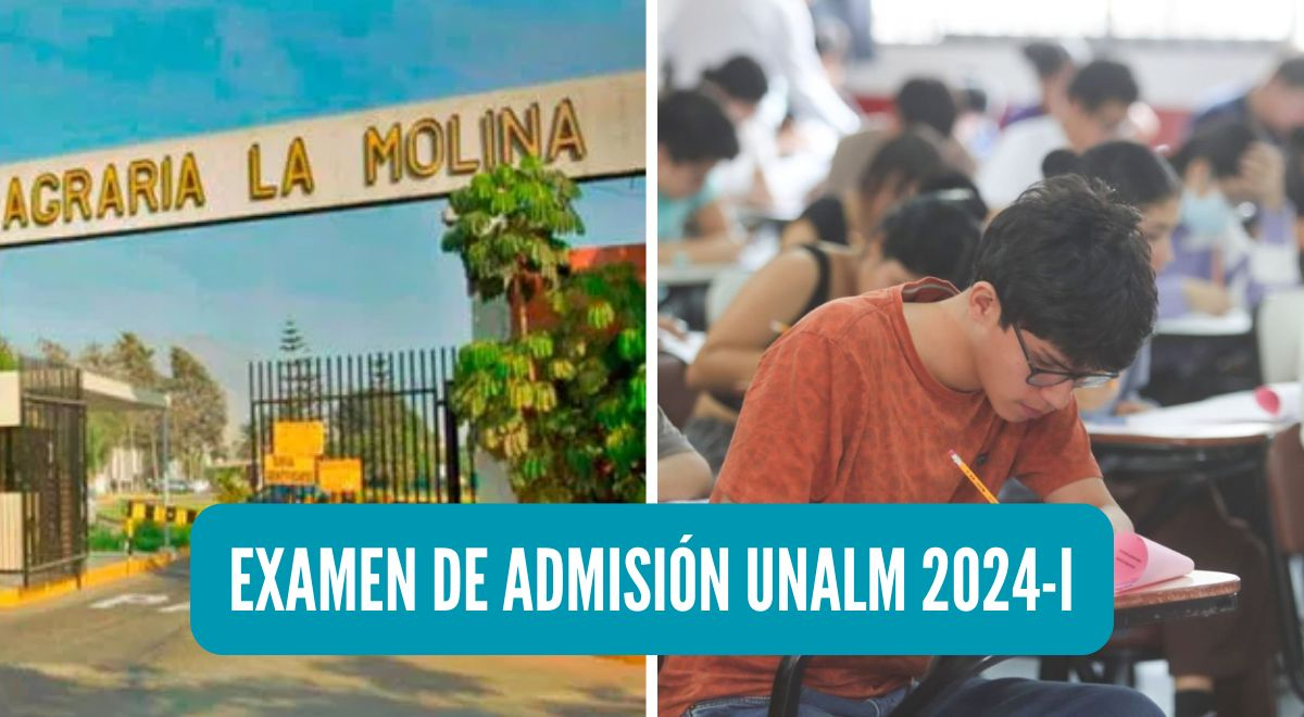 Examen De Admisión UNALM 2024-I: Resultados, Horarios, Puertas De ...