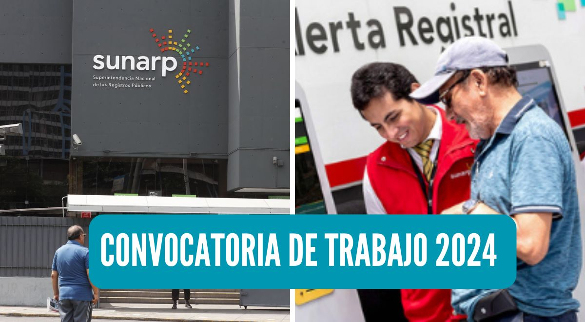 Convocatoria De Trabajo 2024 En Sunarp Ofrece Empleos Con Sueldos De ...