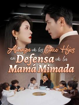 “Alianza de los 5 hijos en defensa de la mamá mimada” es una serie con 86 capítulos.  