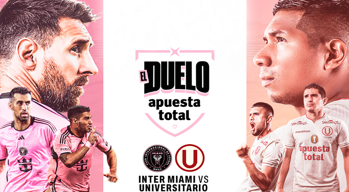 ¿Dónde ver en vivo hoy el partido de la U vs Inter de Miami con Lionel ...