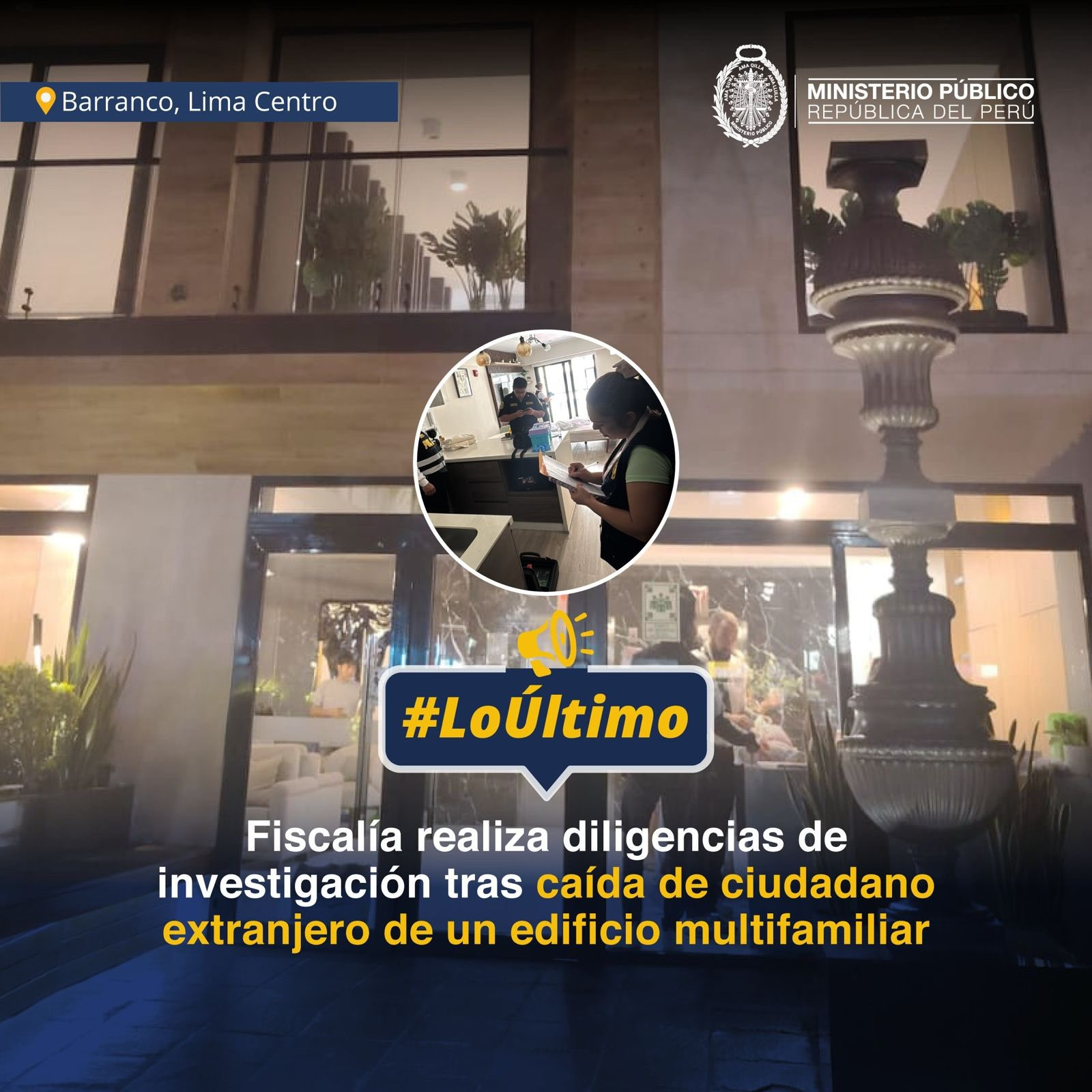 O que aconteceu em Barranco? O Ministério Público abriu investigação sobre a morte de estrangeiro que caiu do 19º andar