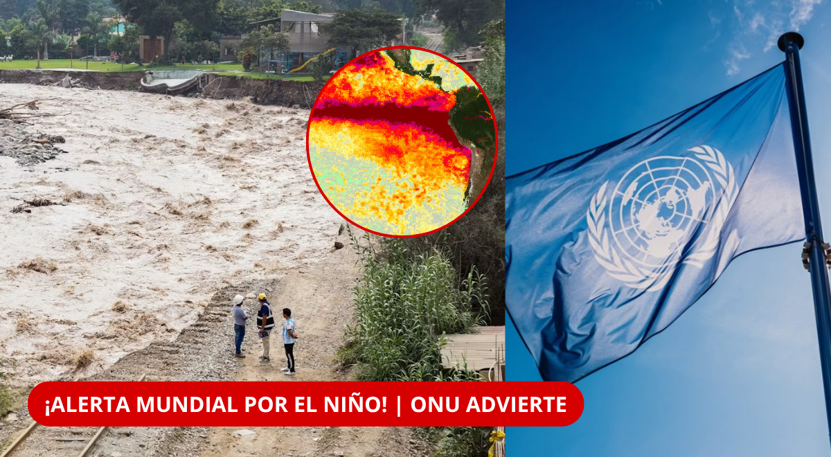 ALERTA MUNDIAL! | ¿Se viene lo peor? ONU advierte que El Niño podría ser el más POTENTE en 40 años: ALCANZARIA SU PUNTO MÁXIMO A FIN DE AÑO
