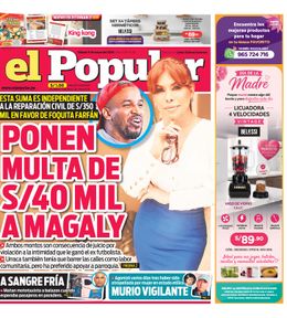 Edición Impresa - El Popular | Lima - Sabado 09 de Mayo del 2026