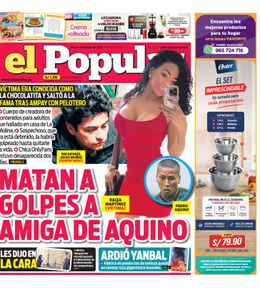 Edición Impresa - El Popular | Lima - Sabado 25 de Julio del 2026